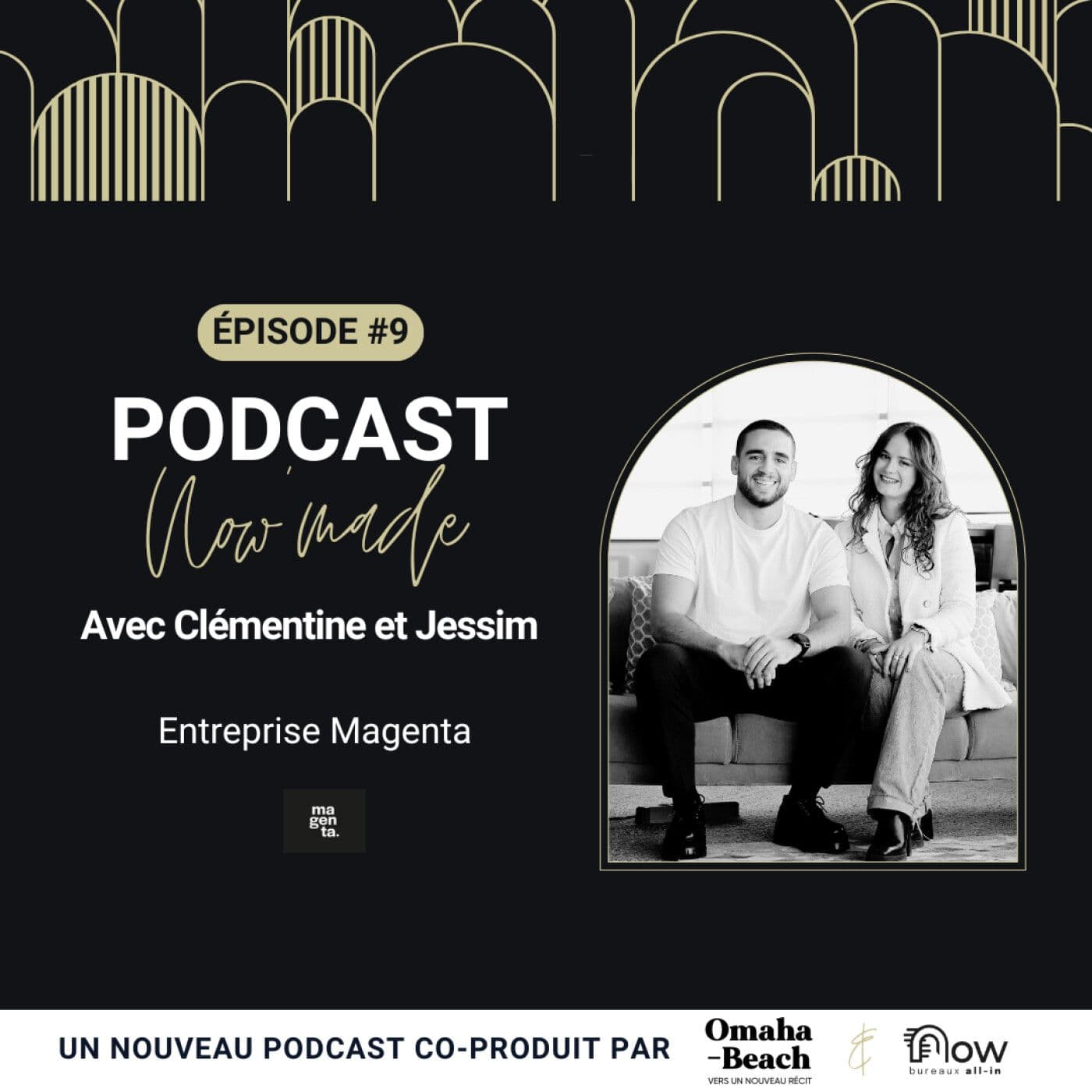 Pochette de l’épisode Now'Made #9 avec Clémentine & Jessim - Agence MAGENTA