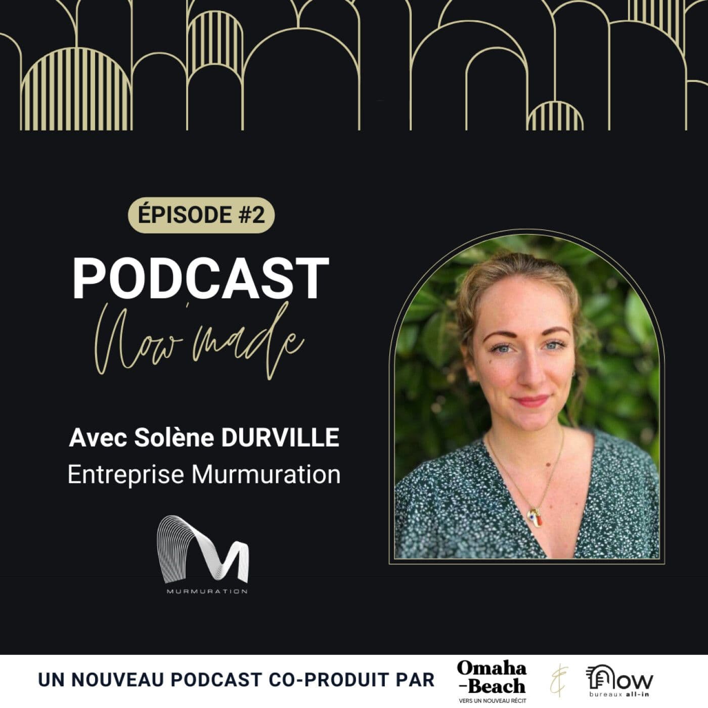 Pochette de l’épisode Now'Made #2 avec Solène DURVILLE - Murmuration
