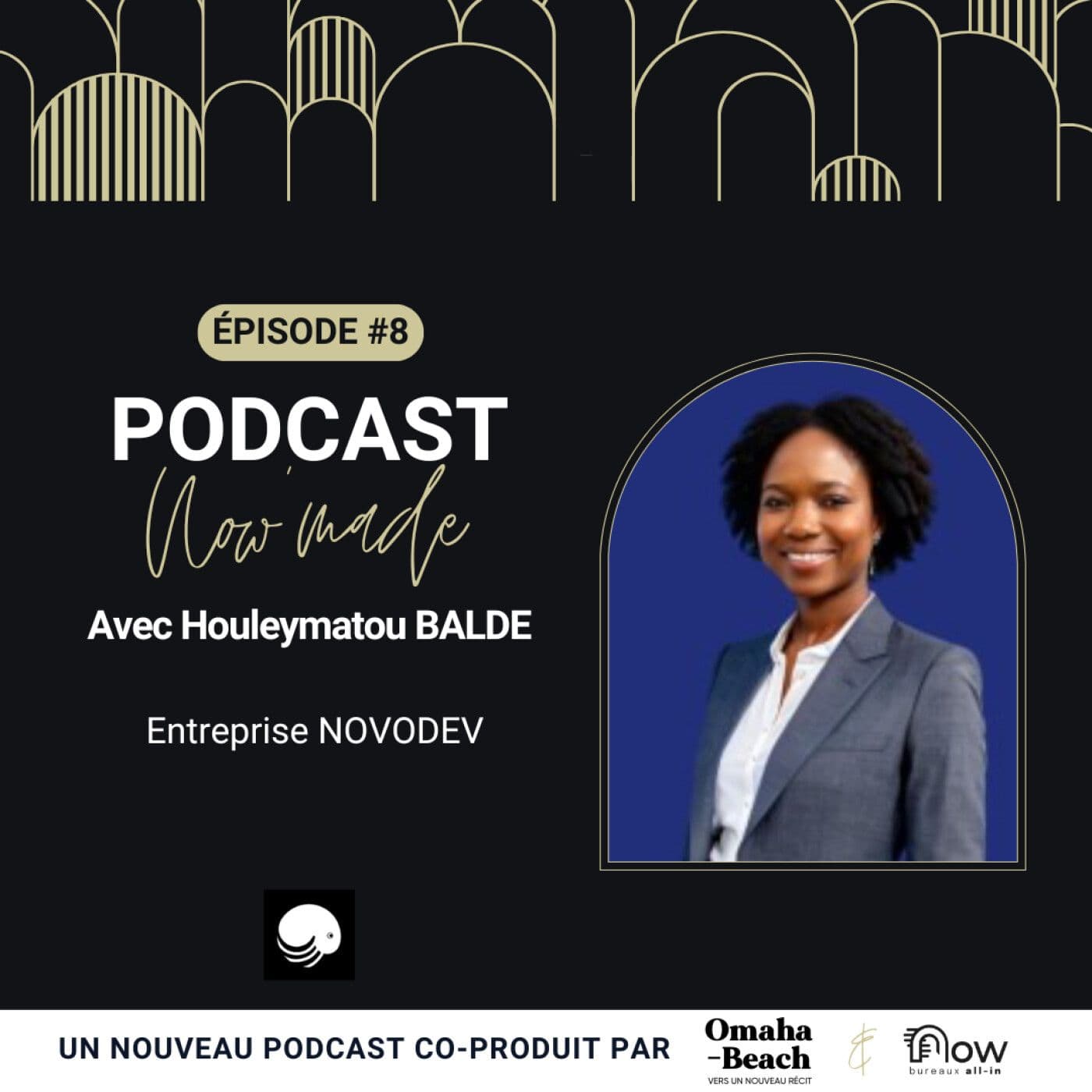 Pochette de l’épisode Now'Made #7 avec Houleymatou BALDE - YEESO