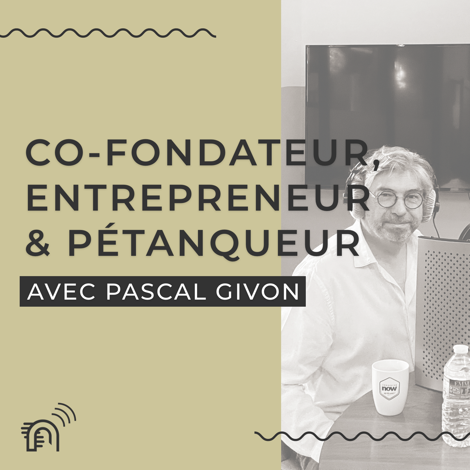 Podcast_Now-Coworking_Pascal-Givon